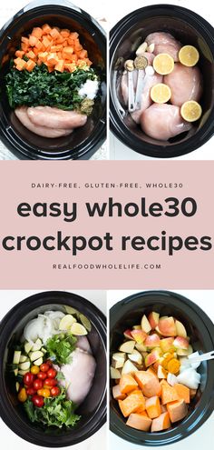 the instructions to make an easy whole 30 crockpot recipe