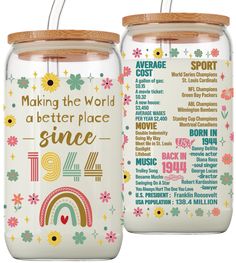 two glass jars with the words making the world a better place since