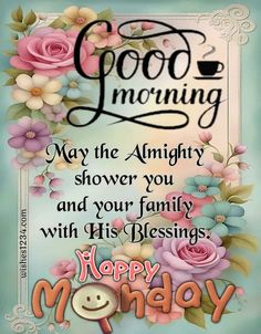 a greeting card with flowers and the words good morning