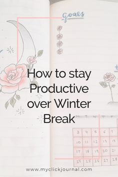 an open notebook with the words how to stay product over winter break