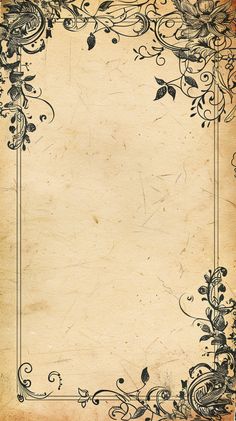 an old paper with floral designs on the edges is shown in black and brown colors