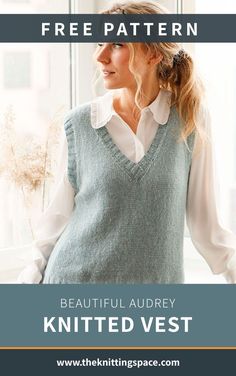 a woman wearing a sweater vest with the text free pattern beautiful audrey knitted vest