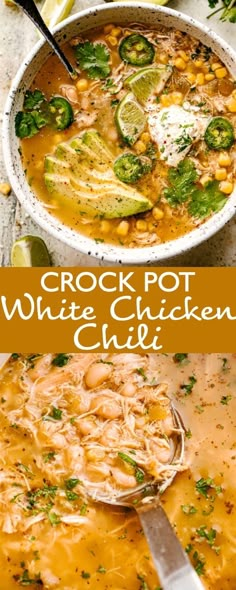 the crock pot white chicken chili is ready to be eaten