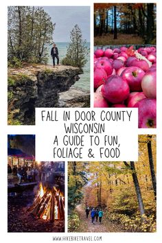 fresh apples, woman on a cliff by a lake, people walking in a colourful forest, a fish boil Door County Fall, Door County Fall Trip, Fall In Door County Wi, Door County Wisconsin Fall, Door County Wi, Apple Orchards, American Road