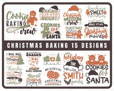 christmas baking 15 designs with the words cookies, santa and other holiday treats on them