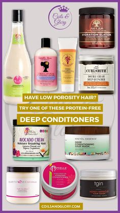 Ten Best Protein-Free Deep Conditioners For Low Porosity Hair - Coils and Glory Low Porosity Hair Deep Conditioner, Protein Free Deep Conditioner, 4c Low Porosity Hair Care Products, Deep Conditioner For Low Porosity Hair, Protein Free Hair Products, Low Porosity Hair Regimen