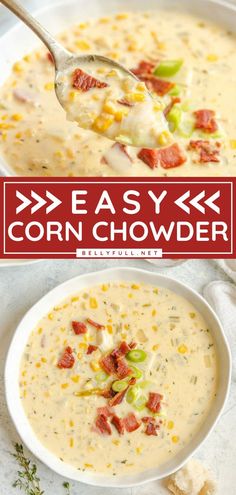 two images showing different types of corn chowder with text overlay that reads easy hearty corn chowder