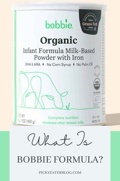 the label for bobbie organic's powdered milk with an image of a cow