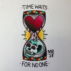 a card with an image of a hourglass and a skull in the middle that says time waits for no one