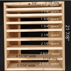 a wooden shelf with measurements for the space between it and its width in different sizes