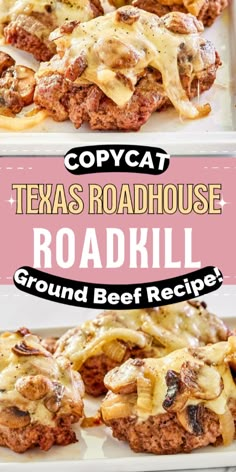 two plates with food on them and the words copycat texas roadhouse roadkilli ground beef recipe