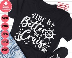 a black shirt with the words life is better on a cruise next to some shorts