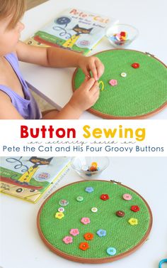 a young child is making buttons on a sewing mat with the text, button sewing pete the cat and his four groovy buttons