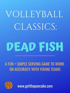 volleyball classics dead fish game with young teams on the side and text overlaying it