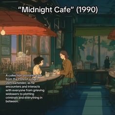 two people sitting at a table in a restaurant with an umbrella over them and the caption reads midnight cafe 1900