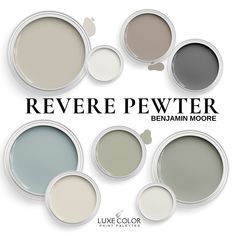 several colors of paint with the words revere pewter on it and below them