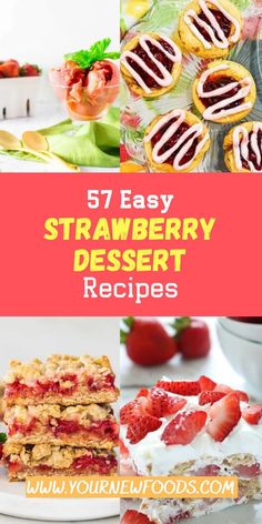 strawberry desserts with text overlay that reads, 5 easy strawberry dessert recipes