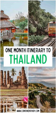 the one month itinerary to thailand with pictures of different places and their names