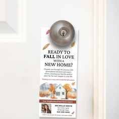 a door hanger with an advertisement on it that says, ready to fall in love with a new home?