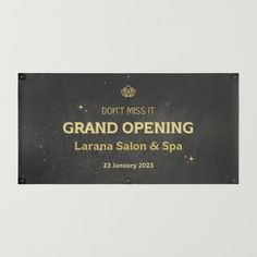 a sign that says don't miss it grand opening lanana salon & spa