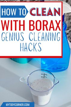 how to clean with borax genius cleaning hacks