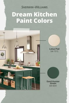 a kitchen with green cabinets and white walls, including the words dream kitchen paint colors