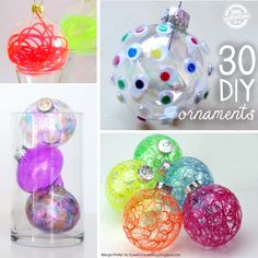 four different ornaments are shown with the words 30 diy ornaments