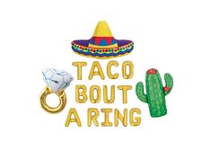 taco bout't aring embroidered applique with cactus, ring and sombrero