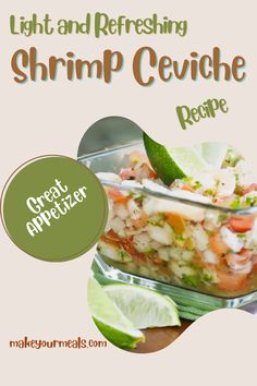 On New Year’s Eve, we always have one shrimp appetizer, and this year we will be serving my favorite Shrimp Ceviche recipe! Take a look at this recipe to learn how to make them for your family this year!