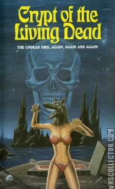 Crypt of the Living Dead VHS Cover Horror Book Covers, Scary Books, The Living Dead, 80s Horror, Cyberpunk Girl, Horror Novel, Horror Book, Retro Horror