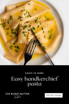 A white plate with silky handkerchief pasta in a butter sauce. Chopped chives on top and a knife and fork cutting in. Handkerchief Pasta, Best Bolognese Sauce, Butter Sauce For Pasta, Easy Homemade Pasta, Fresh Pasta Dough, Homemade Pasta Dough, Pasta Dough Recipes, Vegetarian Italian, Make Pasta