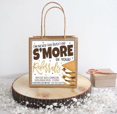 there is a bag that says i'm never to buy up s'more referents