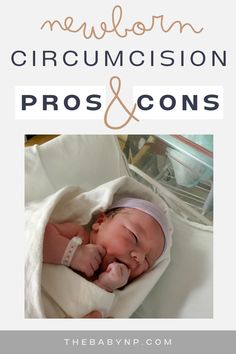 Circumcision pros and cons Baby Circumcision Care, Newborn Circumcision Care, Circumcision Pros And Cons, Circumcision Care Newborn, Baby Teething Remedies