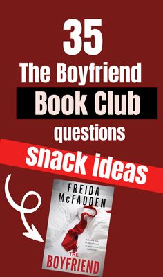 Dive into The Boyfriend by Freida McFadden with these book club questions, snack ideas, and bookish recommendations! Whether you’re discussing the twists, exploring the characters, or debating your favorite moments, this is the perfect guide for your next book club read. Plus, find snack ideas to match the thriller vibe. Great for fans of suspense and psychological thrillers! The Boyfriend Freida Mcfadden, Club Food Ideas, Book Club Food Ideas, Book Club Discussion Questions, For The Boyfriend, Book Club Snacks, Book Club Discussion