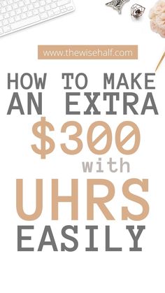 the words how to make an extra $ 350 with urs easily on top of it