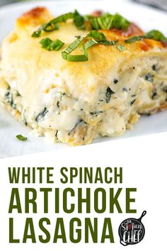 white spinach artichoke lasagna on a plate with text overlay