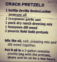 Crack Pretzels I have made these several times.....very very good and addicting!! Popcorn Oil, Snack Mixes, Oyster Crackers, Snack Dip, Recipes Appetizers And Snacks, Snack Treat