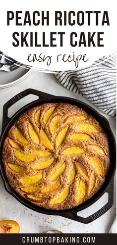 peach ricotta skillet cake in a cast iron skillet with text overlay