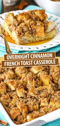 this overnight cinnamon french toast casserole is the perfect dessert for breakfast or brunch