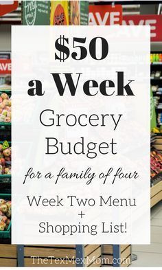 the grocery budget is $ 50 a week for a family of four, and it's very easy