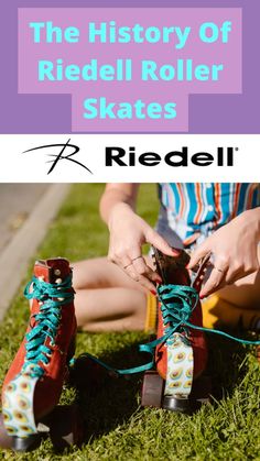 History Of Riedell Roller Skates Riedell Roller Skates, The History, History