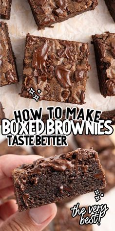 chocolate brownies are stacked on top of each other with the words how to make boxed brownies taste better