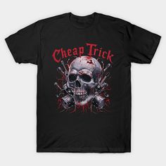 a black t - shirt with a skull and crossed wrens on it, says cheap trick