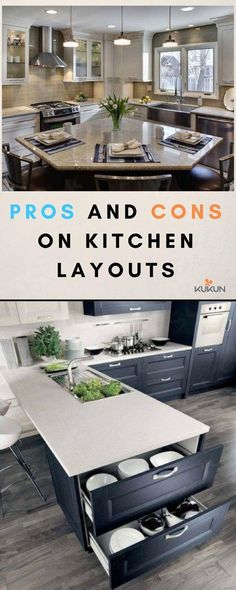 a kitchen with an island in the middle and two pictures above it that say pros and cons on kitchen layouts