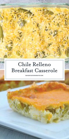 a casserole dish with cheese on top and the words chille relleno breakfast casserole above it