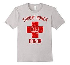 a t - shirt with the words throat punch donor on it and a red cross