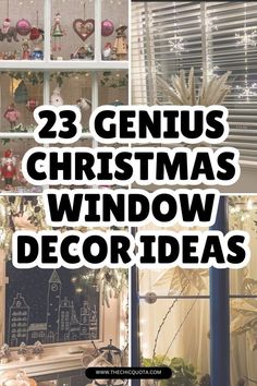 christmas window decorations with text overlay that reads 23 genius christmas window decor idea's