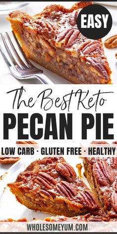 The Best Keto Sugar-Free Pecan Pie Recipe Keto Pecan Pie Recipe, Keto Pies, Keto Pie, Keto Pecan Pie, Best Pecan Pie, Keto Baking