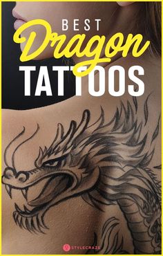 a woman with tattoos on her chest and the words best dragon tattoos written in yellow