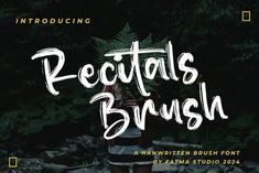 a handwritten brush font with the words rectals bruish on it